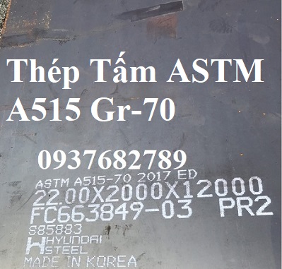 Thép Tấm ASTM A515 Gr70 Dày 22mm Thép Tấm ASTM A515 Gr70 Dày 22mm